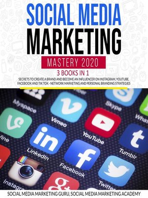 cover image of Social Media Marketing Mastery 2020 3 Books in 1
